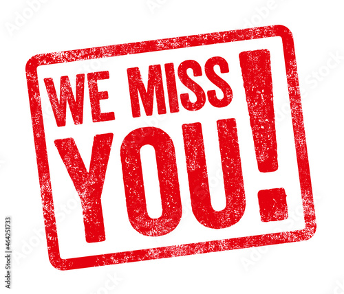 Red stamp on a white background - We miss you