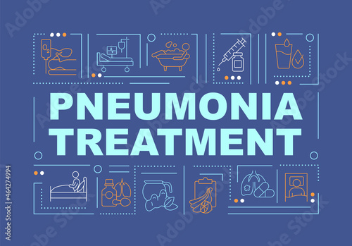 Pneumonia treatment blue word concepts banner. Medication and at home care. Infographics with linear icons on blue background. Isolated creative typography. Vector outline color illustration with text
