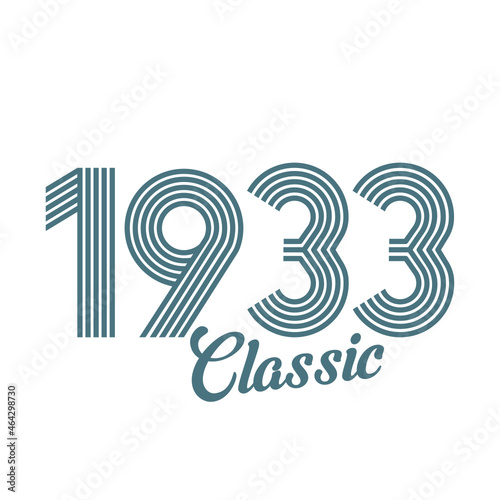 classic 1933 , Born in  1933, birthday typography design for gift