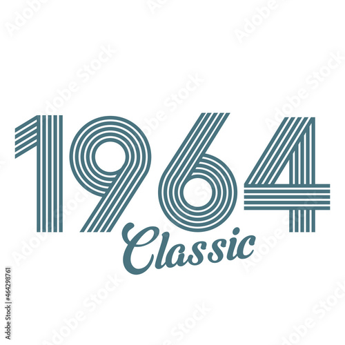 classic 1964 , Born in  1964, birthday typography design for gift