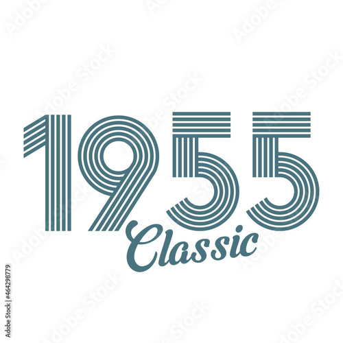 classic 1955 , Born in  1955, birthday typography design for gift