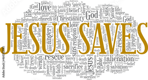 Jesus Saves vector illustration word cloud isolated on white background.