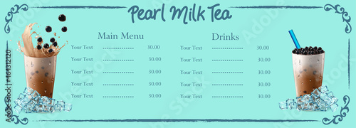 Bubble milk tea, Pearl milk tea , Different sorts of Boba. Yummy drinks. Ads with delicious tapioca.  Restaurant cafe menu, template design. Food flyer. Chalk board, retro menu restaurant poster. 