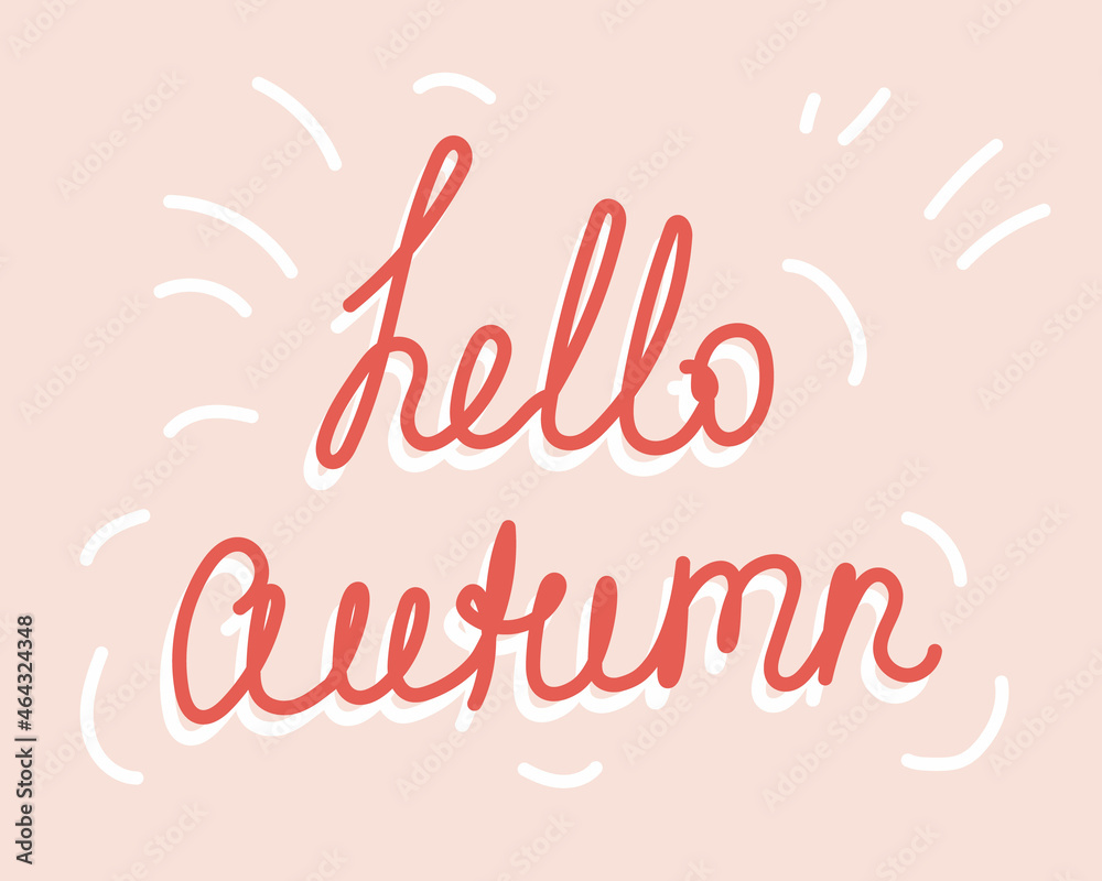 Hello autumn vector illustration by hand. Vector illustration