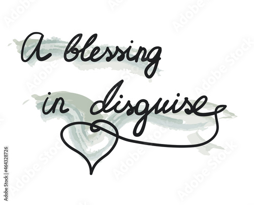 Text A blessing in disguise