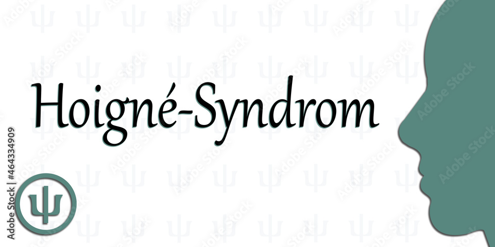Hoigné-Syndrom Hoigné-Syndrom