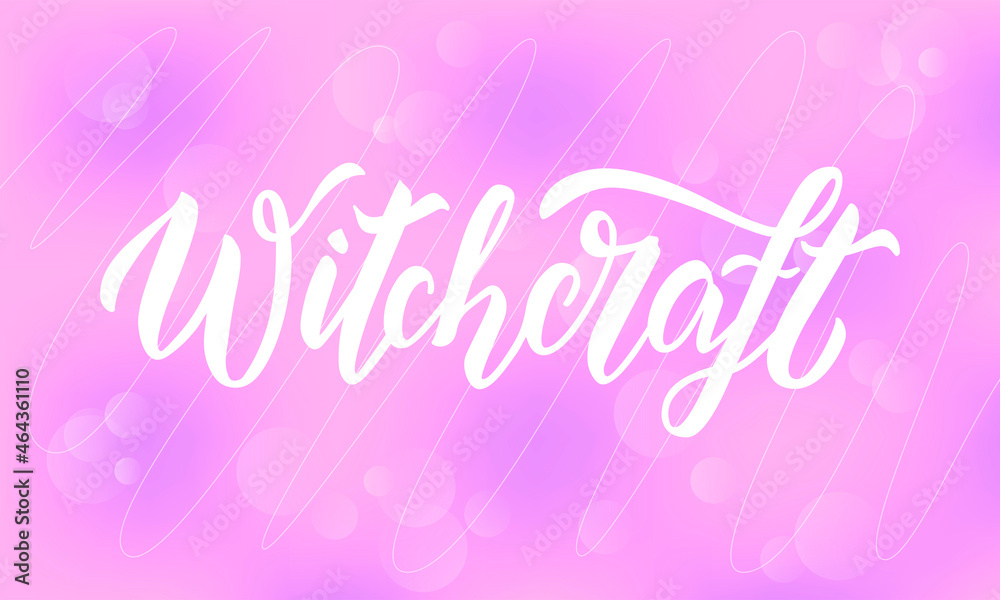 Vector illustration of witchcraft lettering for banner, advertisement, catalog, leaflet, poster, signage, product design. Handwritten white text on pink gradient background for web or print
