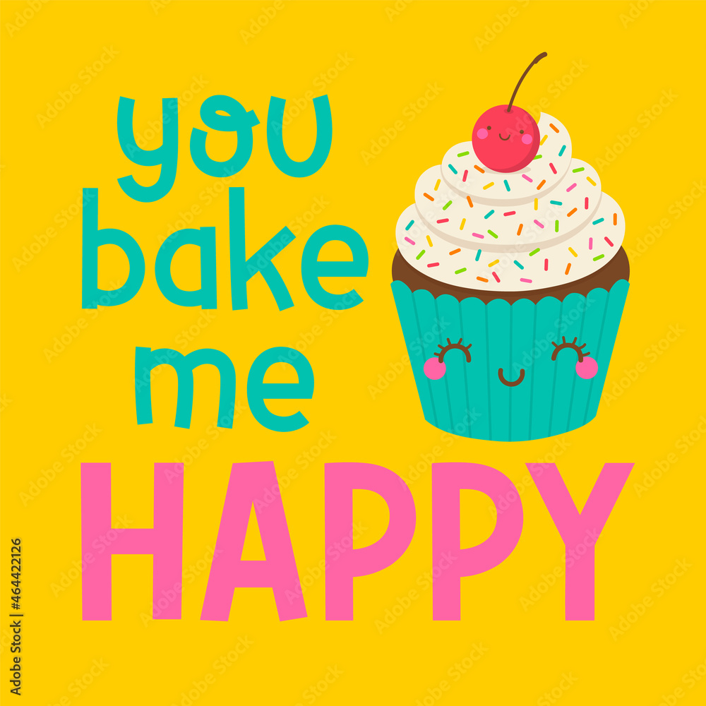 Cute cupcake cartoon with pun quotes Cute cupcake cartoon with pun quotes