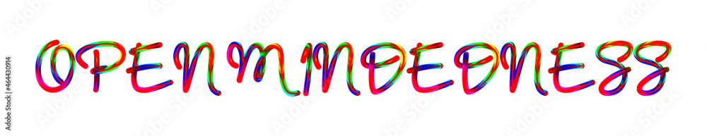 Open mindedness - text written with colorful custom font on white background. Colorful Alphabet Design 3D Typography Open mindedness - text written with colorful custom font on white background. Colorful Alphabet Design 3D Typography