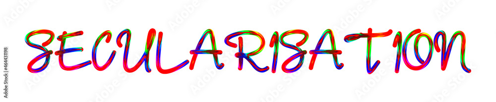 Secularisation - text written with colorful custom font on white background. Colorful Alphabet Design 3D Typography Secularisation - text written with colorful custom font on white background. Colorful Alphabet Design 3D Typography