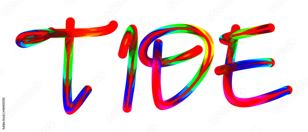 Tide - text written with colorful custom font on white background. Colorful Alphabet Design 3D Typography Tide - text written with colorful custom font on white background. Colorful Alphabet Design 3D Typography