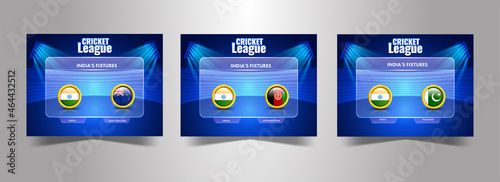 Cricket League India's Fixtures Based Poster Design With Participating Countries Team On Transparent Screen And Blue Stadium View In Three Options.
