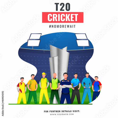 T20 Cricket Poster Design With Faceless Cricketer Player Of Various Countries And 3D Silver Trophy Cup On Abstract Stadium Background.