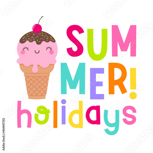 Cute ice cream cone illustration with typography design "Summer holidays" for greeting card, invitation card, postcard, poster or banner.