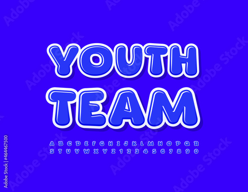 Vector trendy Poster Youth Team. Funny Blue Font. Modern Alphabet Letters and Numbers set