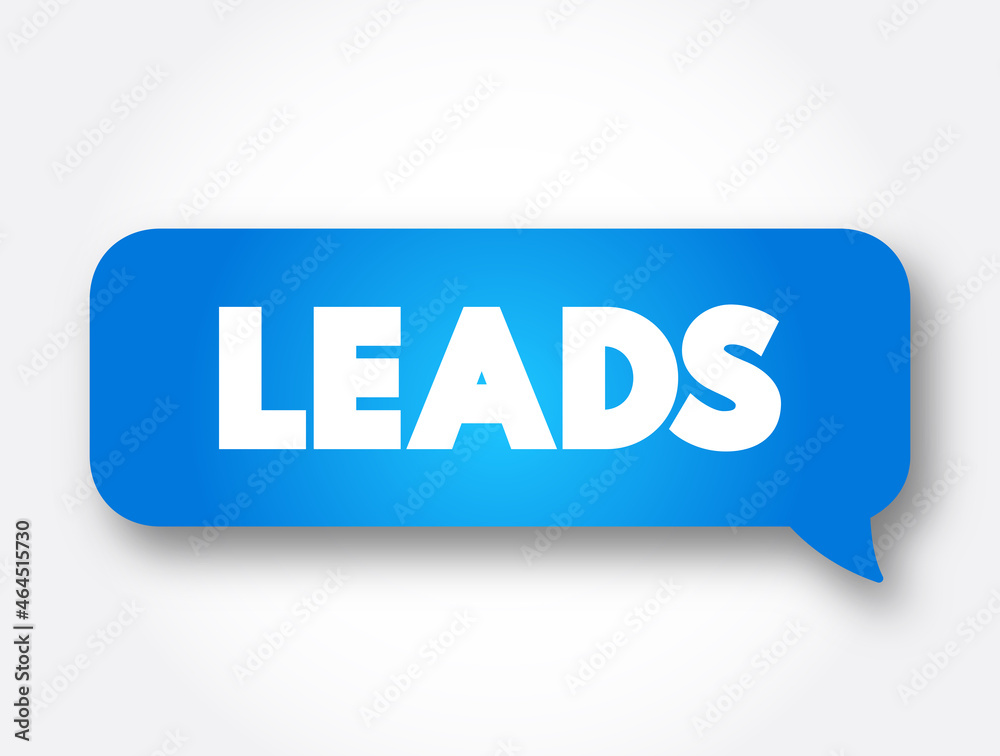 Leads text message bubble, concept background Leads text message bubble, concept background