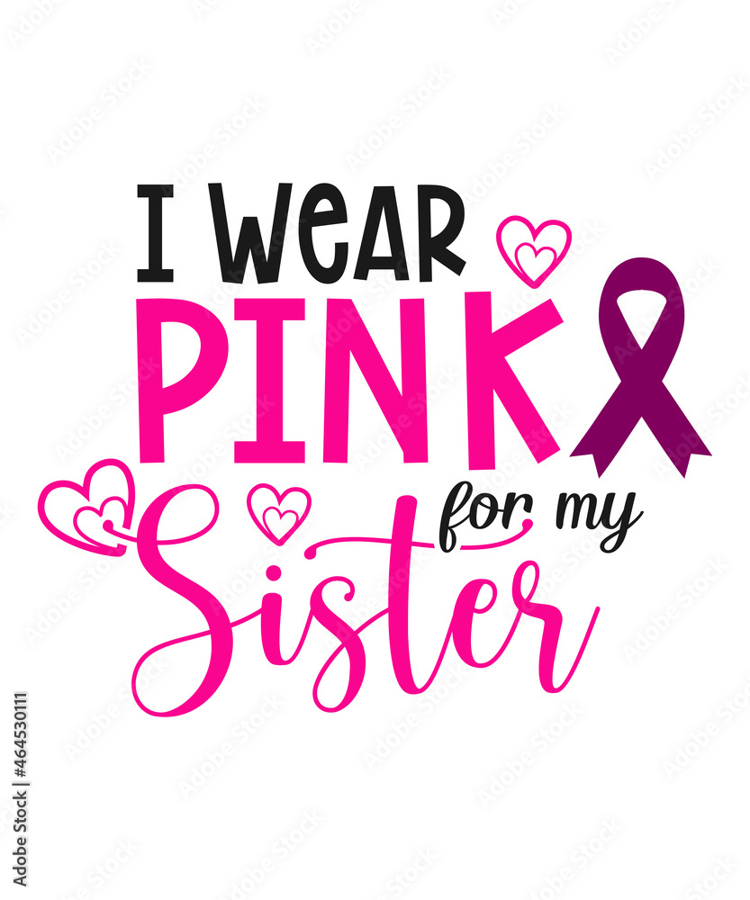 I wear pink for my sister