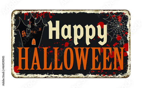 Happy Halloween vintage rusty metal sign on a white background, vector illustration