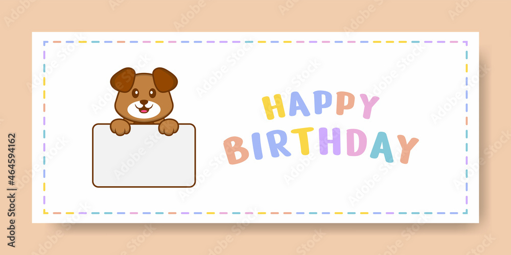 Happy Birthday banner with Cute dog cartoon character. Vector Illustration Happy Birthday banner with Cute dog cartoon character. Vector Illustration