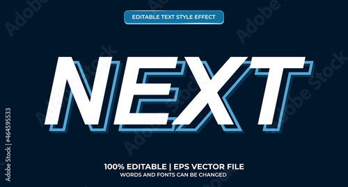 Next editable text effect. Modern editable text style effect. Editable font style. Vector Illustration