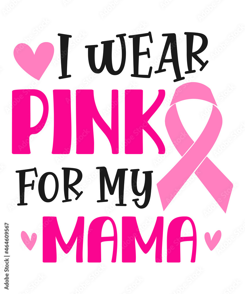 Obraz premium I wear pink for my mama