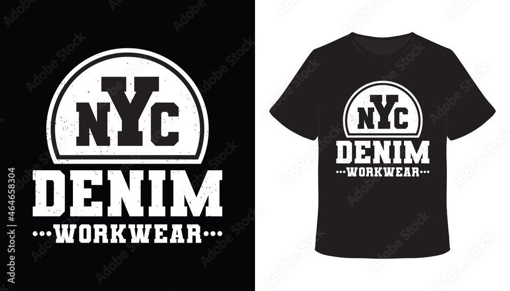 New york city denim workwear typography t-shirt design New york city denim workwear typography t-shirt design