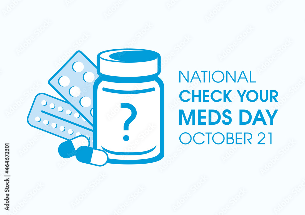National Check Your Meds Day vector. Medicine bottle, pills and capsules vector. Various different medicines icon vector. Check Your Meds Day Poster, October 21. Important day National Check Your Meds Day vector. Medicine bottle, pills and capsules vector. Various different medicines icon vector. Check Your Meds Day Poster, October 21. Important day