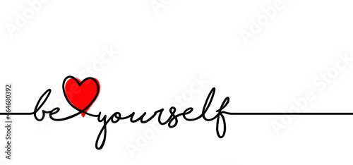 Slogan be love yourself or believe in yourself. Relaxing and chill, motivation inspiration message concept Flat vector heart quote. Be Love Yourself quote. Trust yourself, self confidence concept