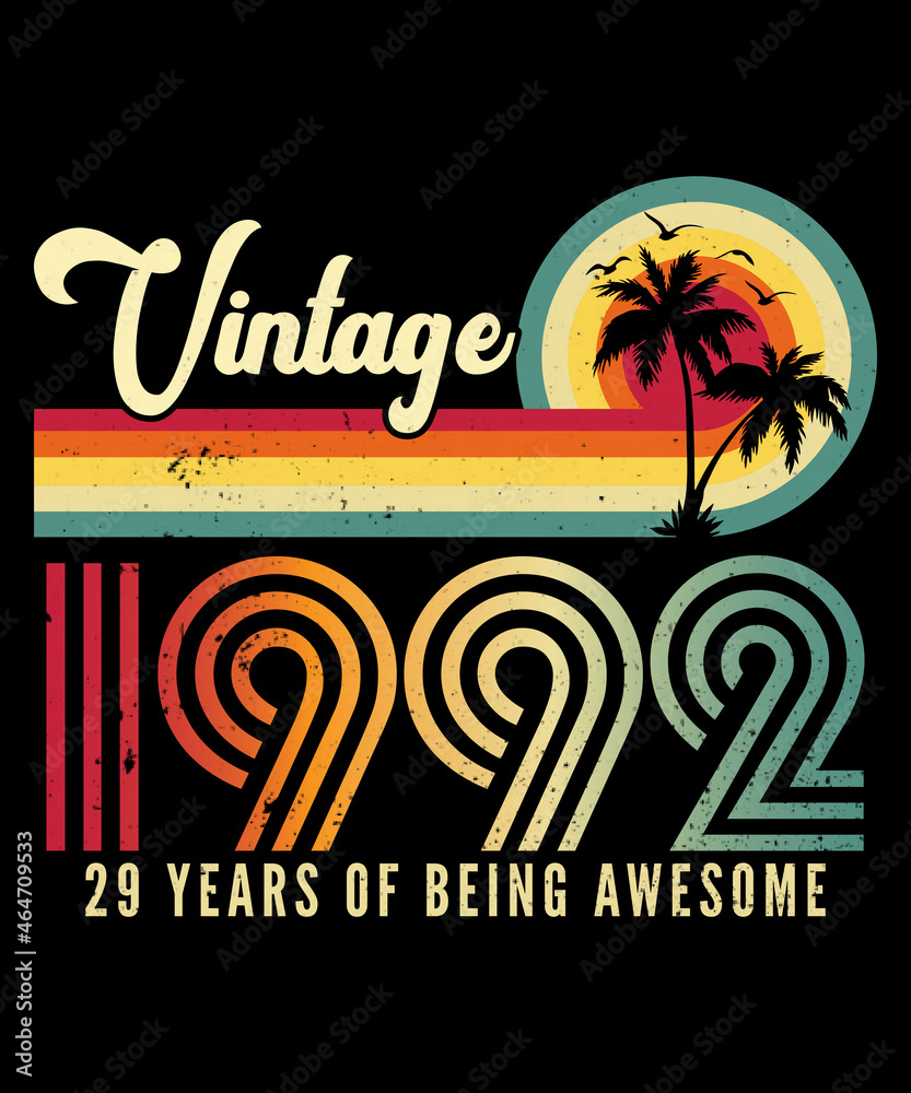 Naklejka premium Vintage 1992 Birthday 29 Years Old T-shirt Design