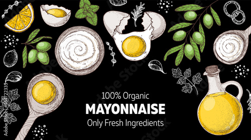 Mayonnaise sauce cooking and ingredients frame. Hand drawn vector illustration. Homemade mayonnaise sauce, design elements. Hand drawn package design. Oil and eggs.