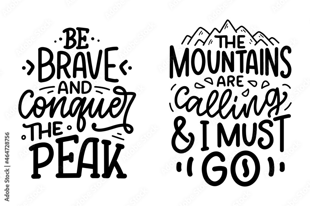 Set with quotes about mountains. Lettering slogans. Motivational phrases for print design. Vector illustration