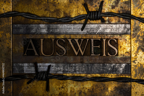 Ausweis text on textured grunge copper and vintage gold background