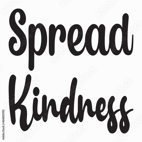spread kindness black letter quote