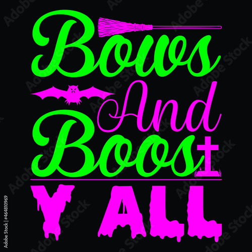 Bows And Boos Y’all 