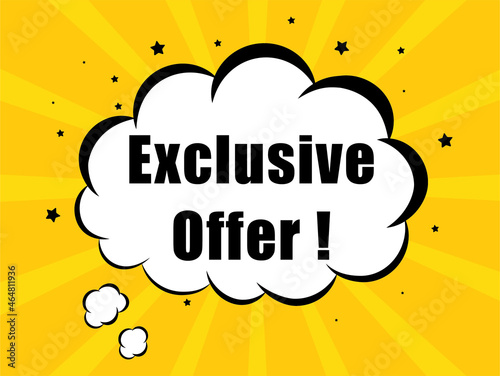 Exclusive Offer in yellow bubble background