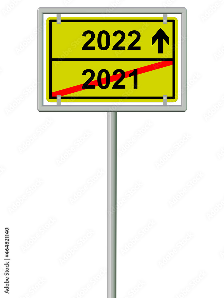 Ende 2021 und Beginn 2022, symbolisch auf Ortsschild Ende 2021 und Beginn 2022, symbolisch auf Ortsschild