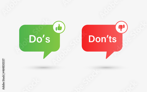 Dos and donts icons with speech bubble - thumbs up or thumb down. Like or dislike - do's and don'ts bubble - true or false - Dos and dont	
