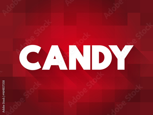 Candy text quote, concept background