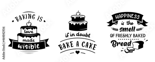 Baking quotes design. Set of bake signs, symbols and emblems. Kitchen badges for lovers of sweet pastries.