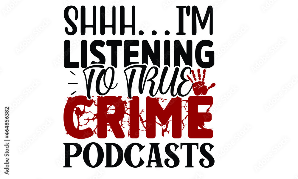 Obraz premium Ture Crime SVG T shirt Design Template
