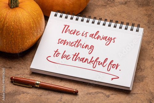 Fototapeta Naklejka Na Ścianę i Meble -  There is always something to be grateful for - handwriting in a spiral sketchbook with a pumpkin, Thanksgiving holiday inspirational concept