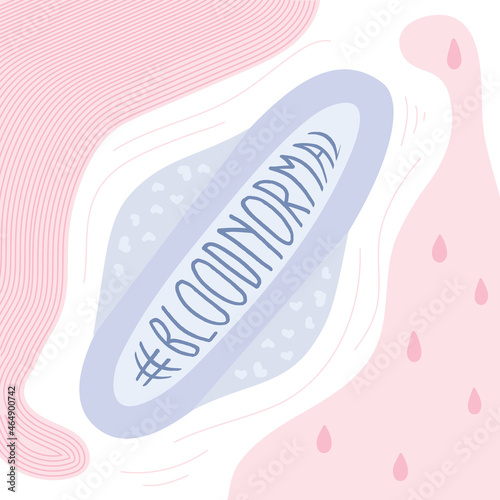 Concept vector with sanitary pads menstrual period cycle or PMS is NORMAL, BLOOD is NORMAL