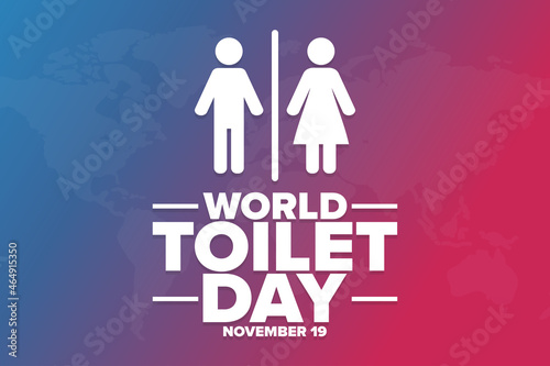 World Toilet Day. November 19. Holiday concept. Template for background  banner  card  poster with text inscription. Vector EPS10 illustration.