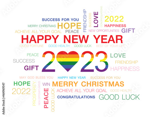 Greeting words around New Year date 2023 in many color. Happy New Year 2023 colorful negative space numbers word cloud text . Color text in Pride LQBTQ