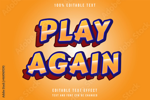 play again 3 dimension editable text effect modern comic style