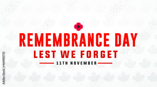 remembrance day 11th november, lest we forget modern creative banner, sign, design concept, template with red poppy