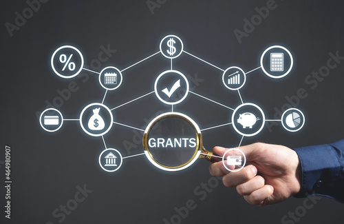 Concept Of Grants. Business. Finance