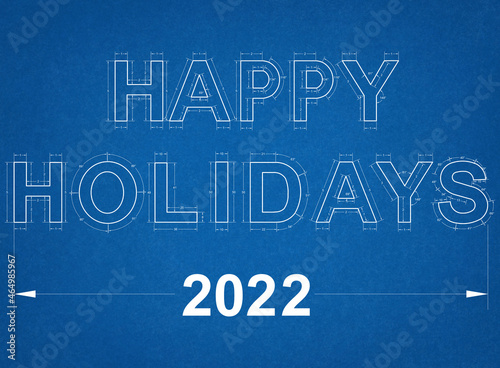 Happy Holidays 2022 Blueprint