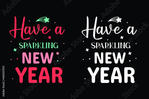 Happy new year typography t-shirt design.typography design. new year lettering design.