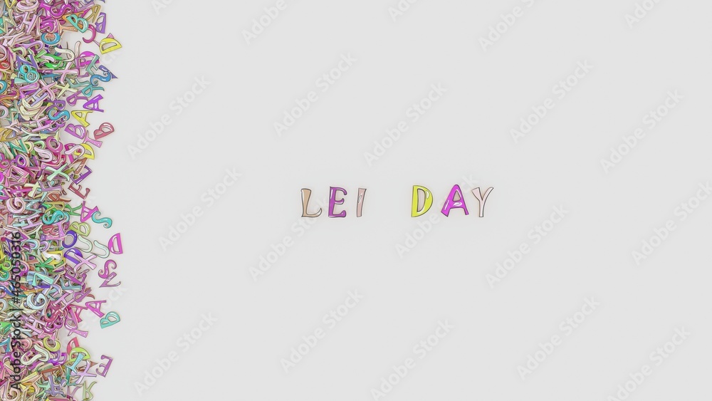 Lei Day Lei Day
